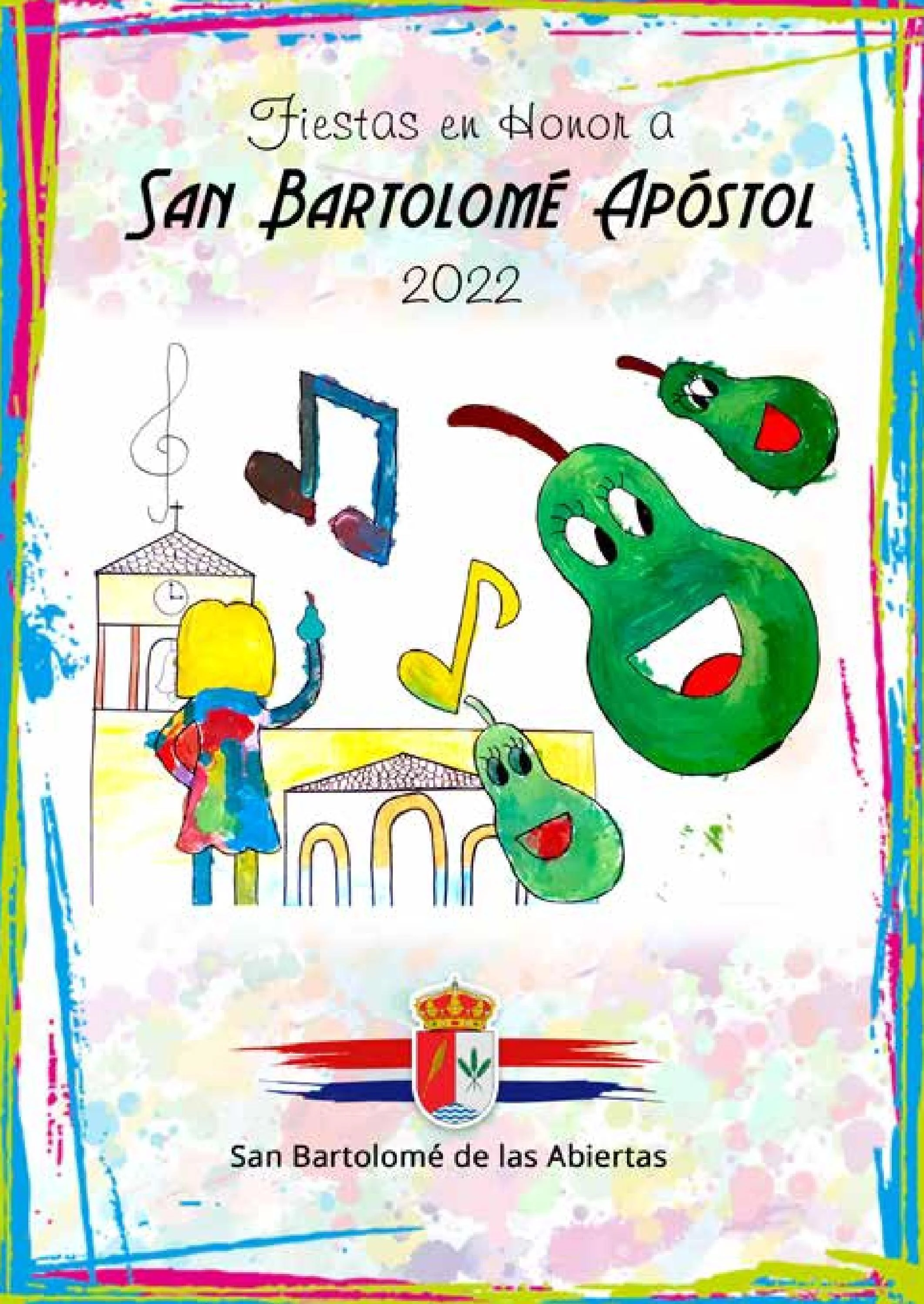 Fiestas patronales en honor a San Bartolomé Apóstol 2022 San Bartolomé de las Abiertas